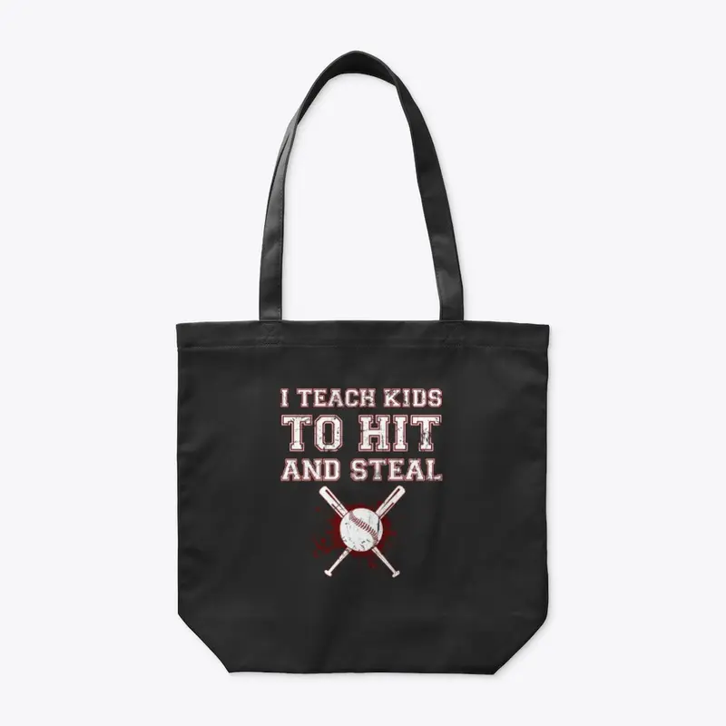 I Teach Kids to Hit and Steal