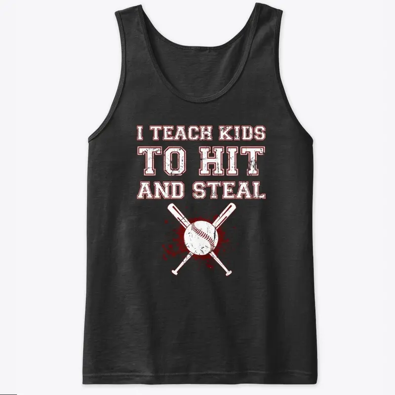 I Teach Kids to Hit and Steal