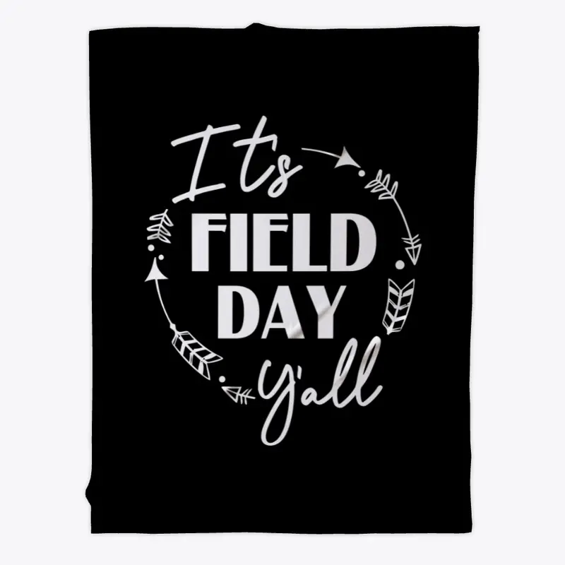 It's Field Day Y'all 