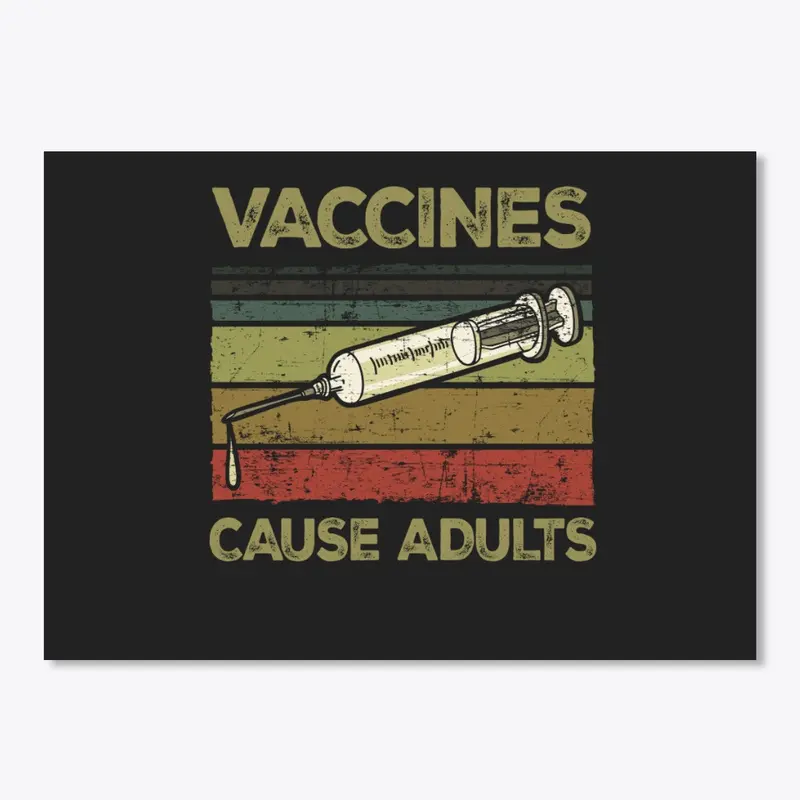 Vaccines Cause Adults