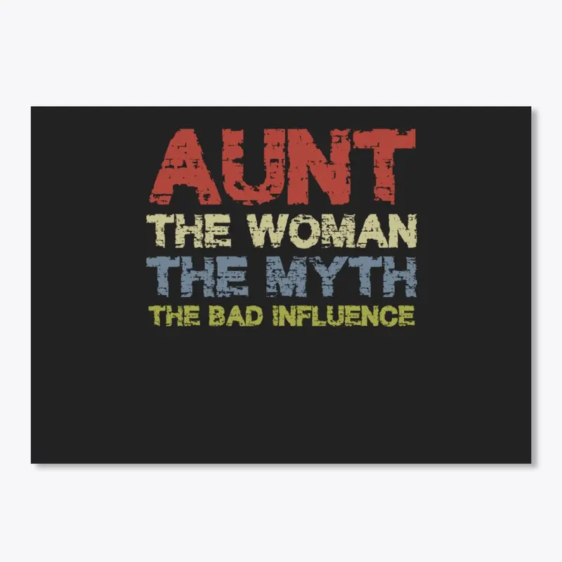 Aunt The Woman The Myth