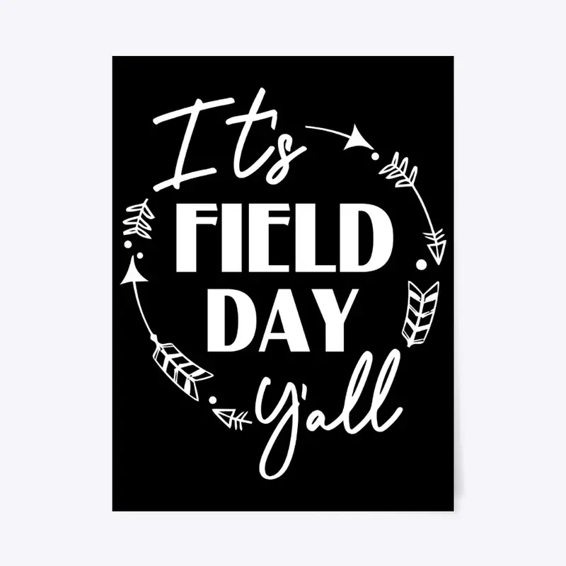 It's Field Day Y'all 