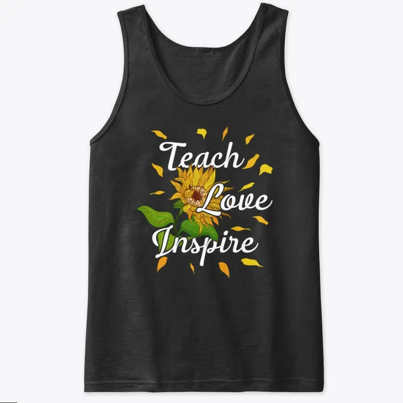 Teach Love Inspire Teacher Teaching