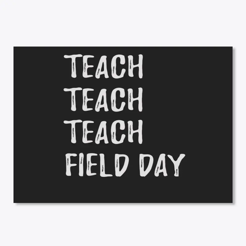 Teacher Field Day 