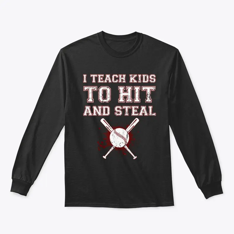 I Teach Kids to Hit and Steal