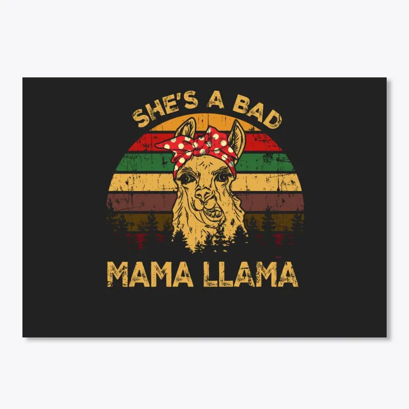 Vintage She Is Bad Mama Llama