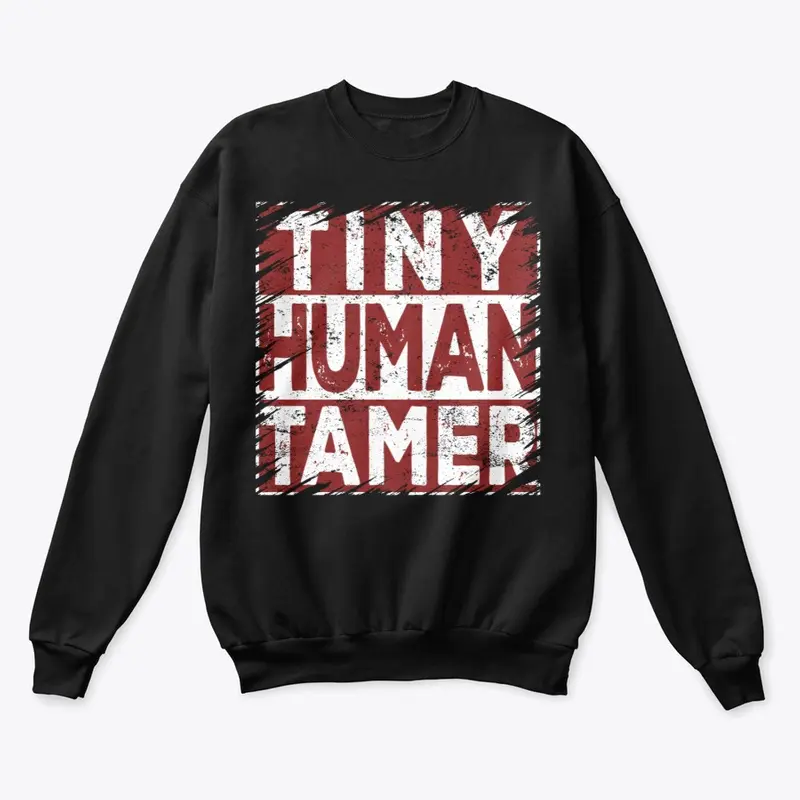 Tiny Human Tamer Shirts Teacher 