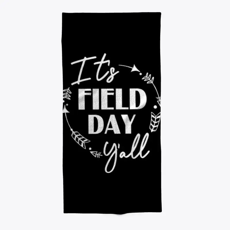 It's Field Day Y'all 