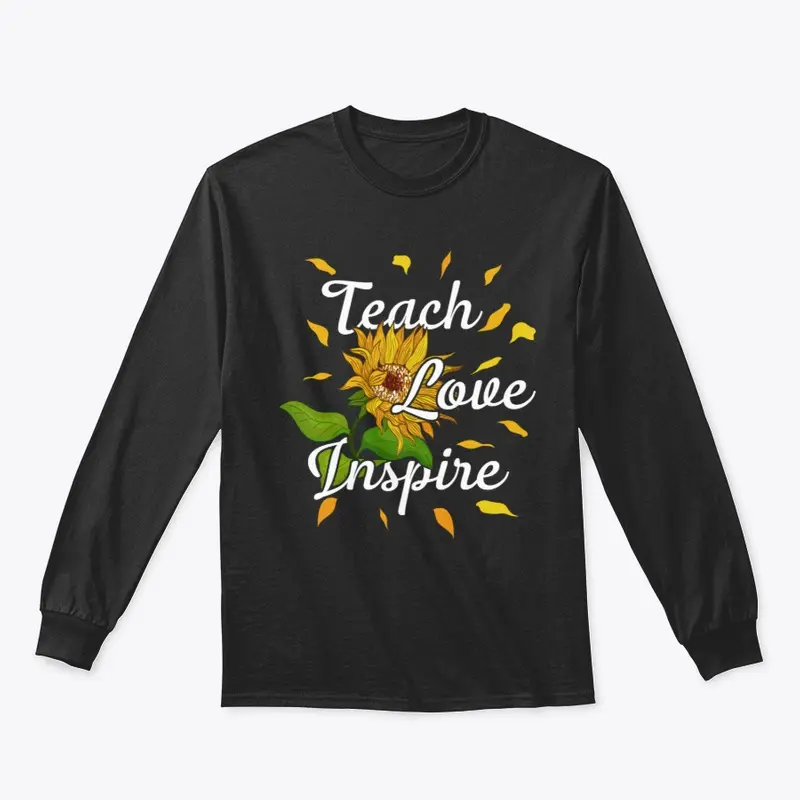 Teach Love Inspire Teacher Teaching